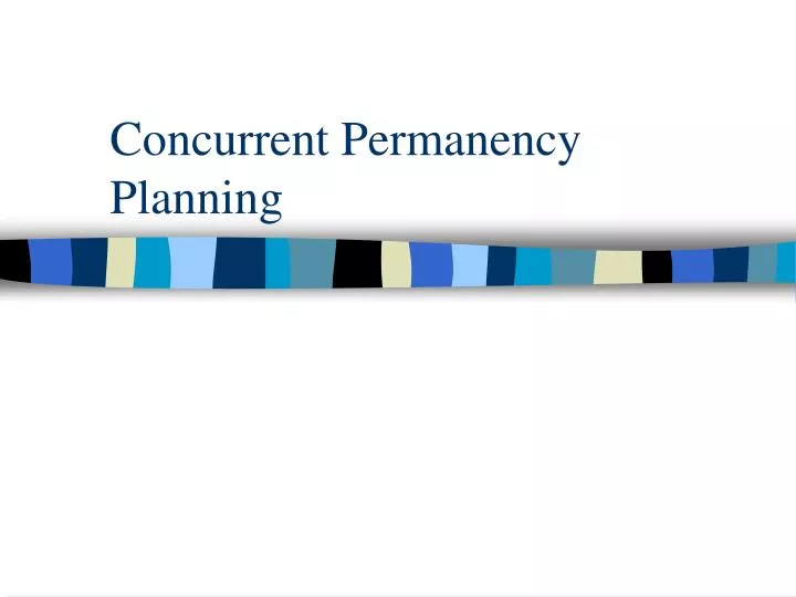concurrent permanency planning