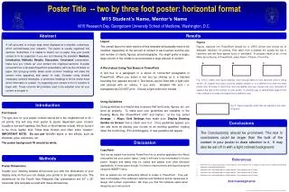 Poster Title -- two by three foot poster: horizontal format