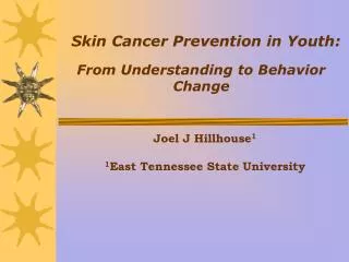 Skin Cancer Prevention in Youth: