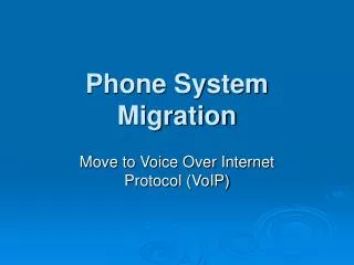 Phone System Migration