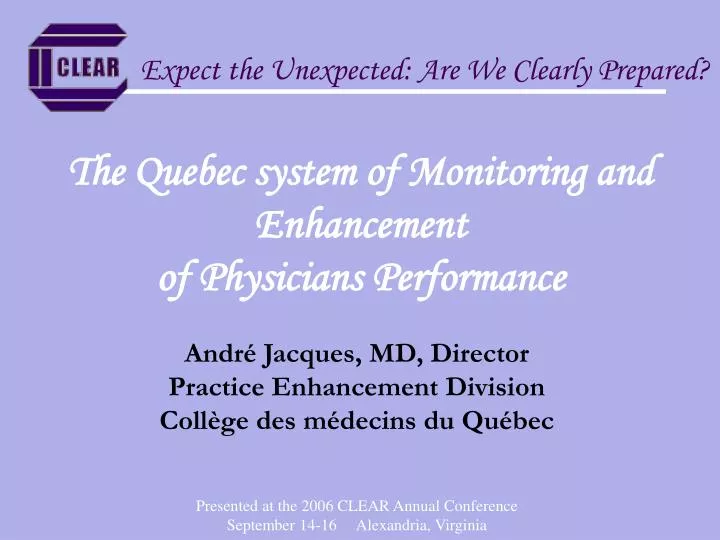 the quebec system of monitoring and enhancement of physicians performance