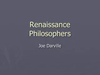 Renaissance Philosophers