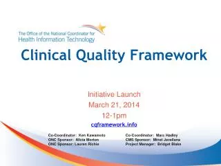 Clinical Quality Framework