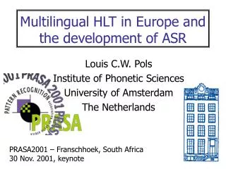 Multilingual HLT in Europe and the development of ASR