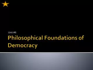 Philosophical Foundations of Democracy