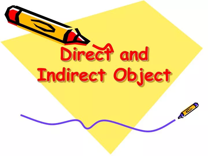 direct and indirect object