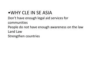 Why CLE in SE Asia