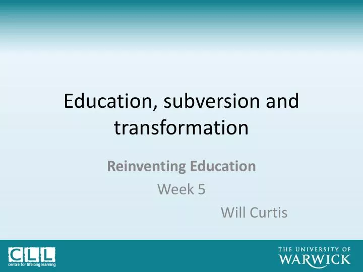 education subversion and transformation