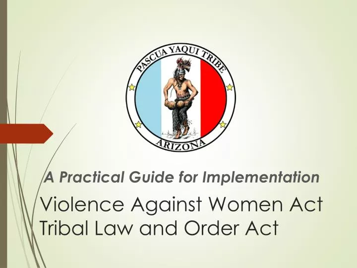 violence against women act tribal law and order act