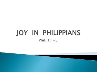 JOY IN PHILIPPIANS
