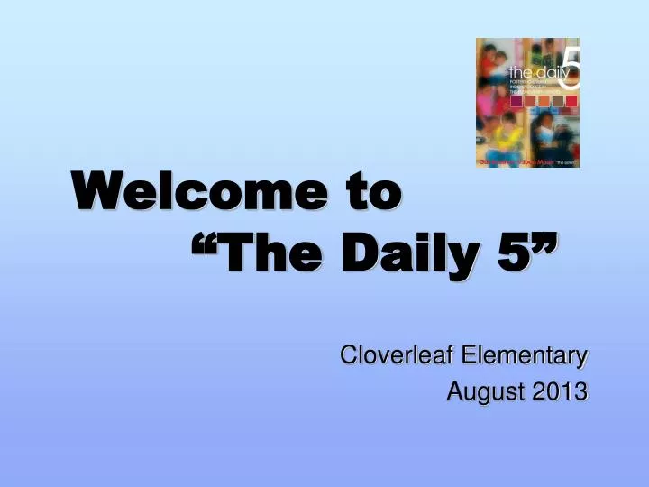 welcome to the daily 5