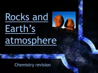 Rocks and Earth’s atmosphere