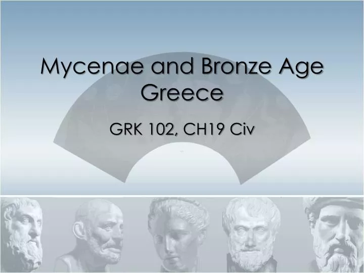 mycenae and bronze age greece