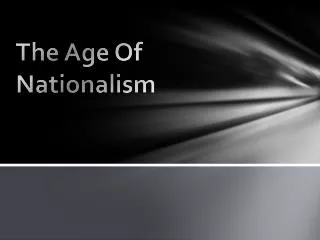 The Age Of Nationalism