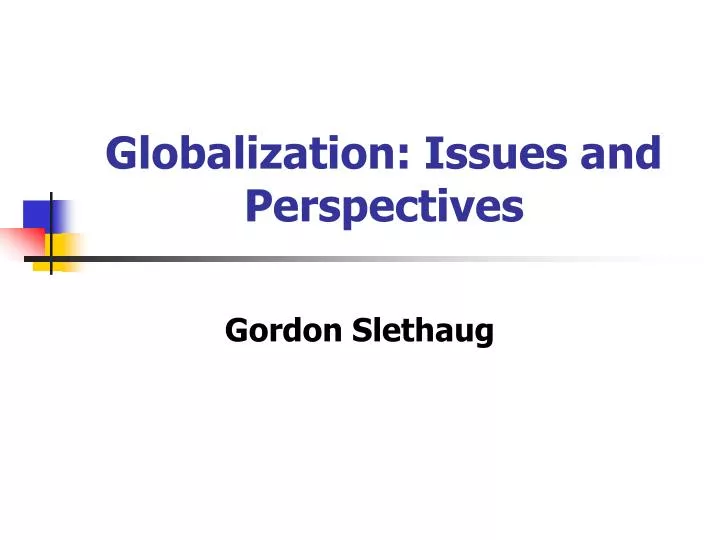 globalization issues and perspectives