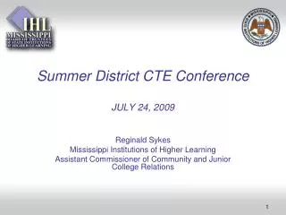 Summer District CTE Conference JULY 24, 2009