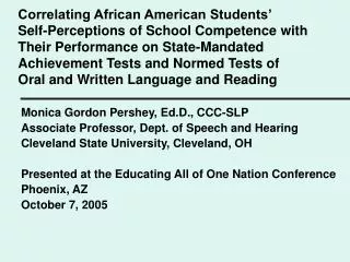 Monica Gordon Pershey, Ed.D., CCC-SLP Associate Professor, Dept. of Speech and Hearing