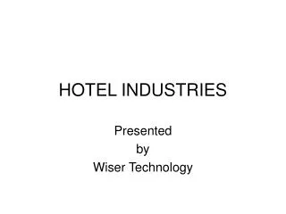 HOTEL INDUSTRIES