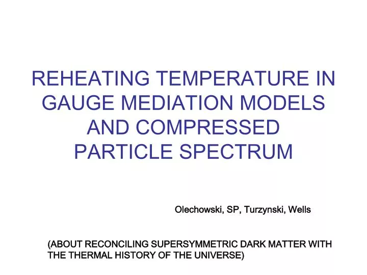 reheating temperature in gauge mediation models and compressed particle spectrum
