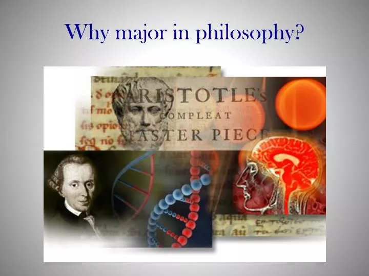 why major in philosophy
