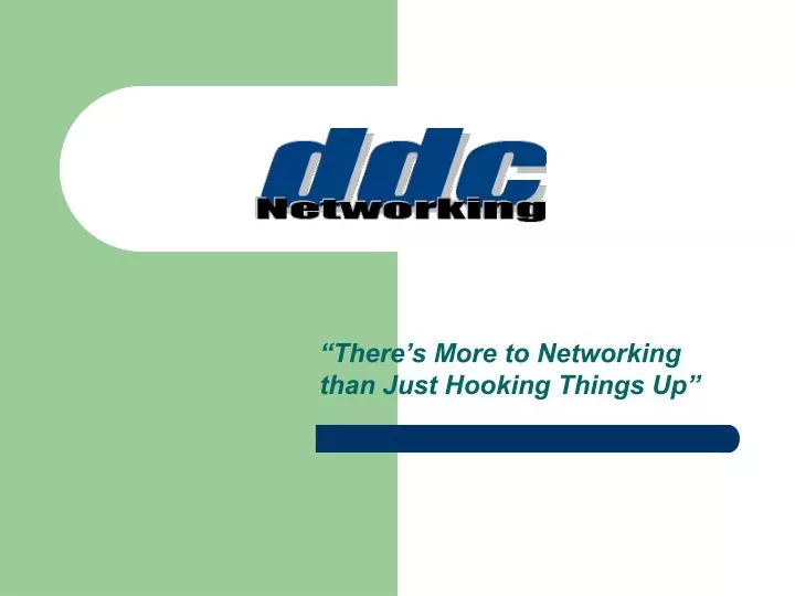 there s more to networking than just hooking things up