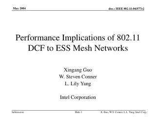 Performance Implications of 802.11 DCF to ESS Mesh Networks