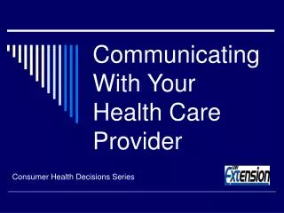 Communicating With Your Health Care Provider