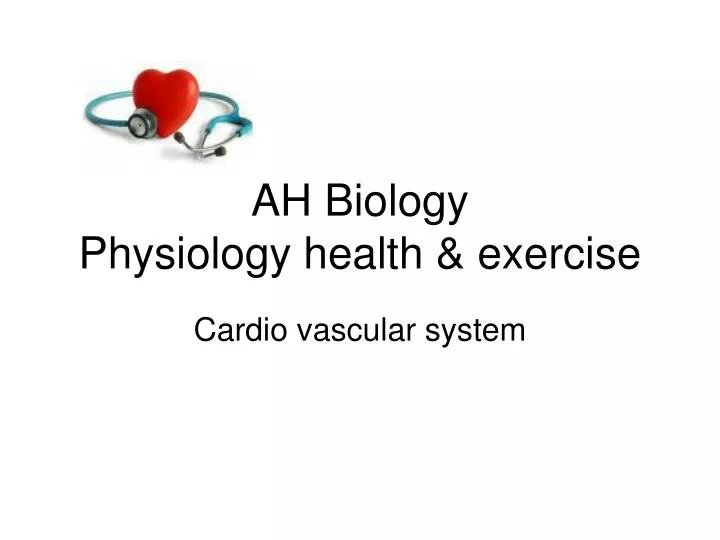 ah biology physiology health exercise