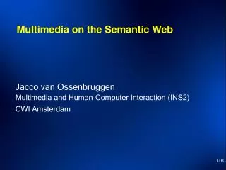 Multimedia on the Semantic Web