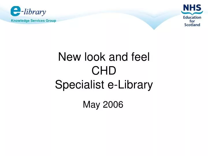 new look and feel chd specialist e library