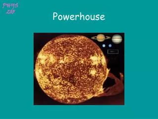 Powerhouse