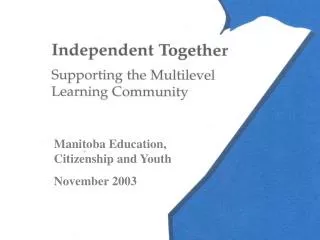 Manitoba Education, Citizenship and Youth November 2003