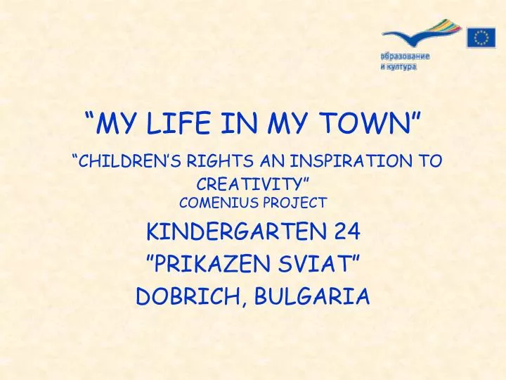my life in my town children s rights an inspiration to creativity comenius project