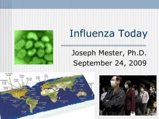 Influenza Today