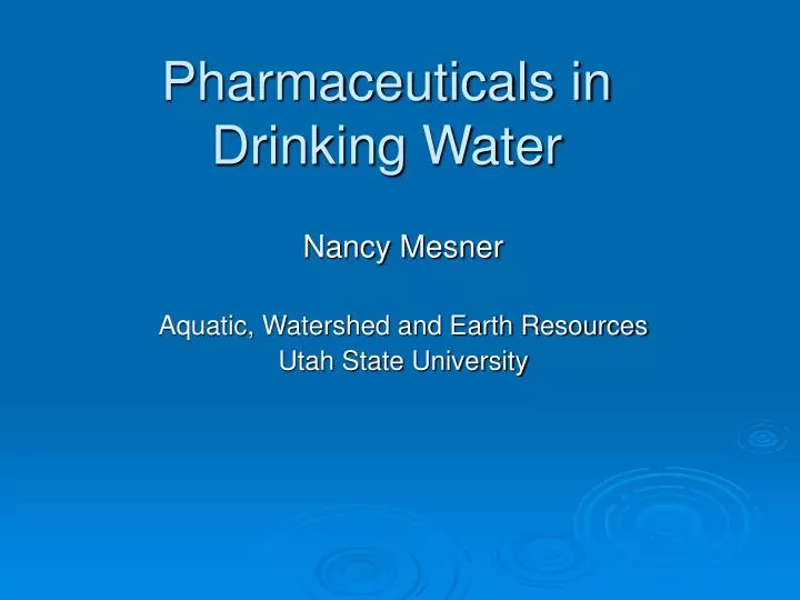 pharmaceuticals in drinking water