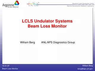 LCLS Undulator Systems Beam Loss Monitor