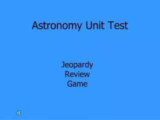 Astronomy Unit Test