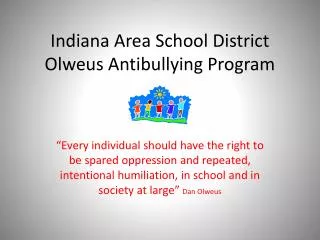 Indiana Area School District Olweus Antibullying Program