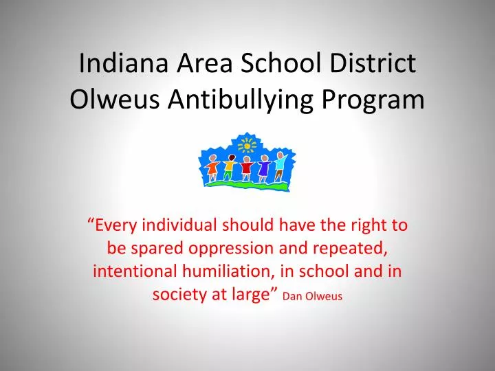 indiana area school district olweus antibullying program