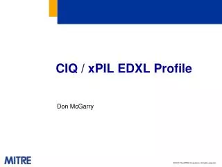 CIQ / xPIL EDXL Profile