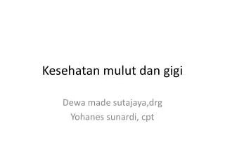 kesehatan mulut dan gigi