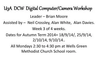 U3A DCW Digital Computer/Camera Workshop