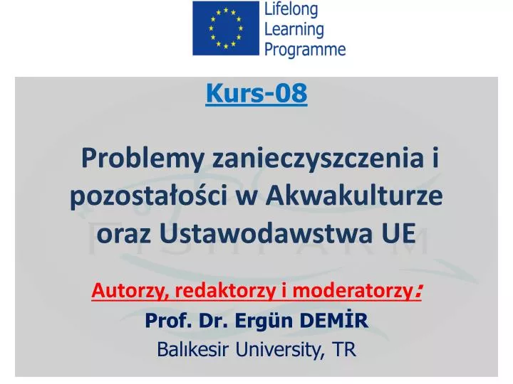 kurs 08 problemy zanieczyszczenia i pozosta o ci w akwakulturze oraz ustawodawstwa ue