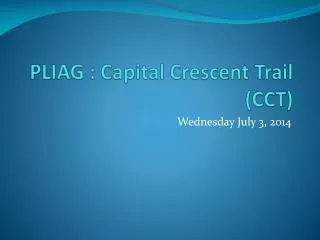 PLIAG : Capital Crescent Trail (CCT)