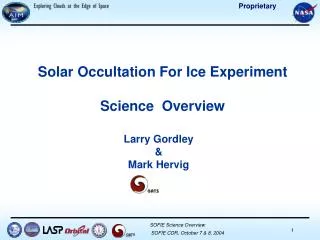 Solar Occultation For Ice Experiment Science Overview