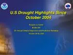 U.S Drought Highlights Since October 2004