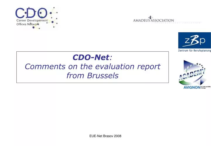 cdo net comments on the evaluation report from brussels