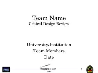 Team Name Critical Design Review