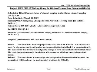 Project: IEEE P802.15 Working Group for Wireless Personal Area Networks (WPANs)