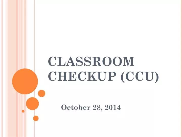 classroom checkup ccu